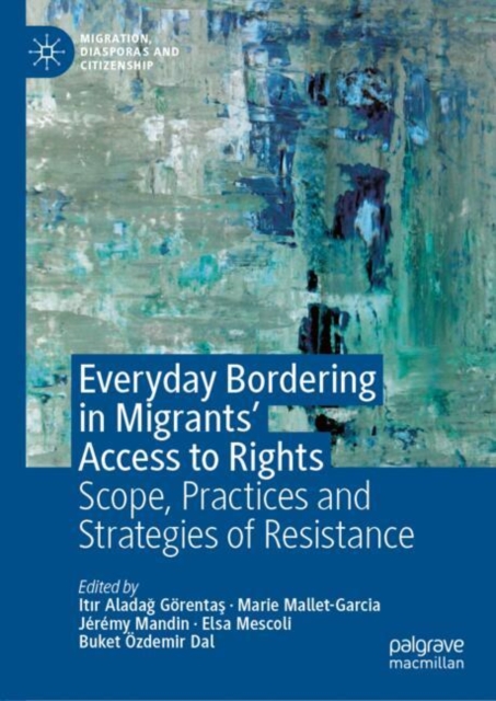Everyday Bordering in Migrants' Access to Rights