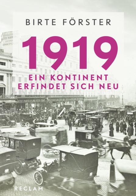 1919. Ein Kontinent erfindet sich neu