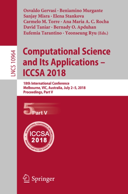 Computational Science and Its Applications - ICCSA 2018