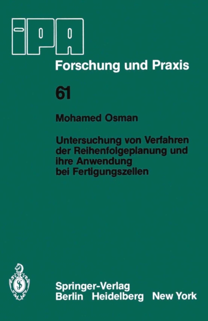 Untersuchung von Verfahren der Reihenfolgeplanung und ihre Anwendung bei Fertigungszellen