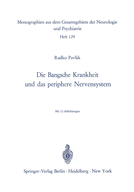 Die Bangsche Krankheit und das periphere Nervensystem