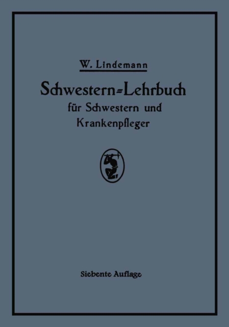 Schwestern-Lehrbuch für Schwestern und Krankenpfleger