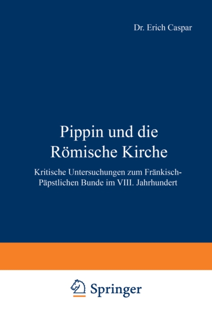 Pippin und die Römische Kirche