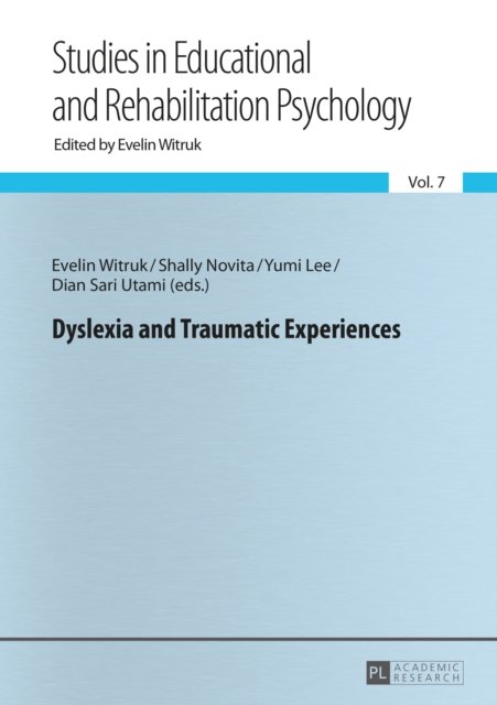 Dyslexia and Traumatic Experiences