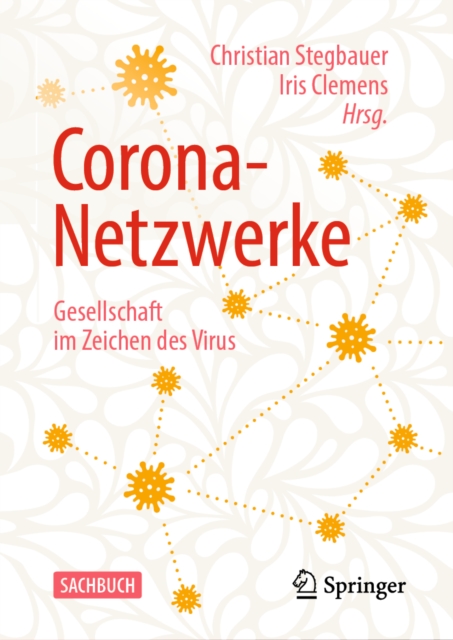 Corona-Netzwerke –  Gesellschaft im Zeichen des Virus