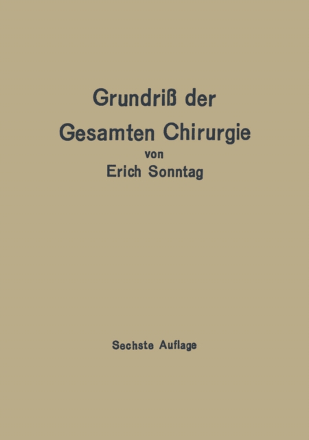 Grundriß der gesamten Chirurgie