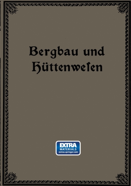 Bergbau und Hüttenwesen