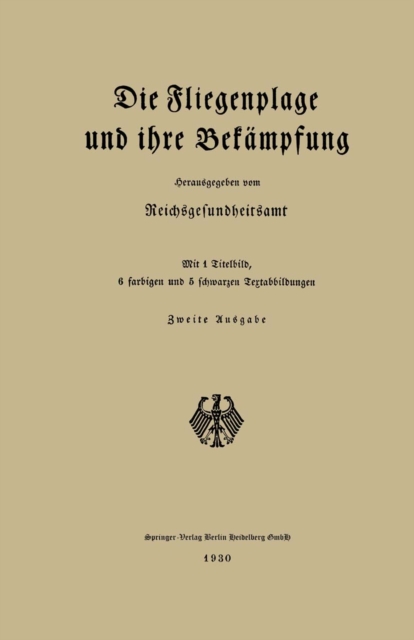 Die Fliegenplage und ihre Bekämpfung