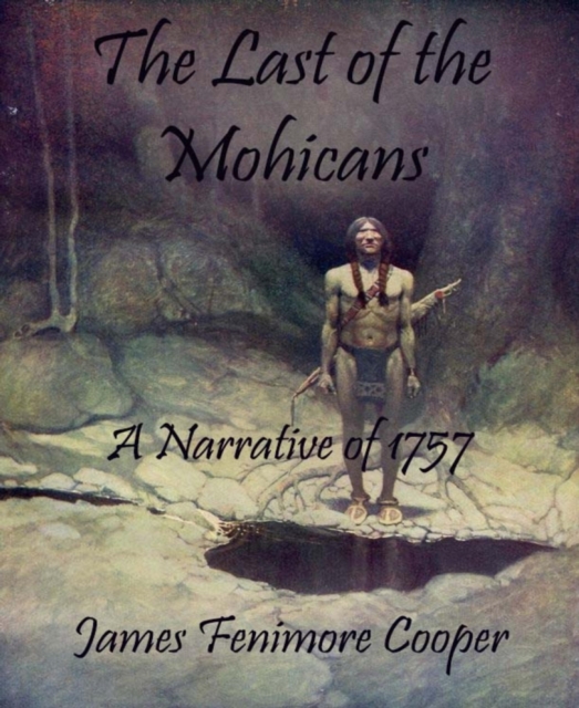 Last of the Mohicans (Annotated)