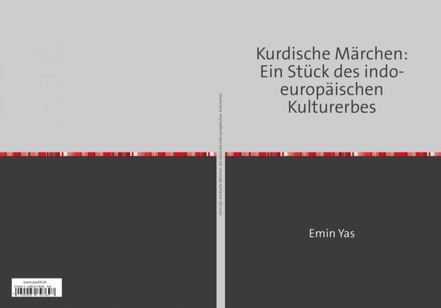 Kurdische Märchen: Ein Stück des indo-europäischen Kulturerbes