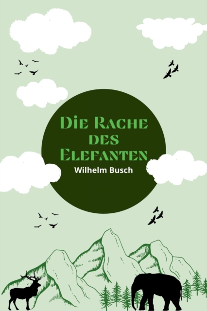 Die Rache des Elefanten