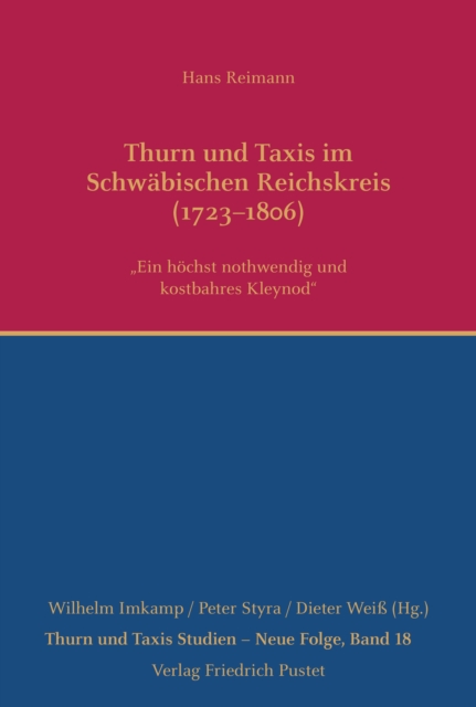 Thurn und Taxis im Schwabischen Reichskreis (1723-1806)