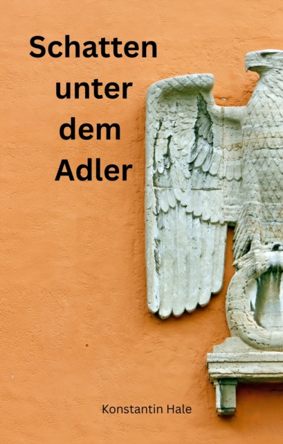 Schatten unter dem Adler