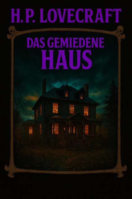 Das gemiedene Haus