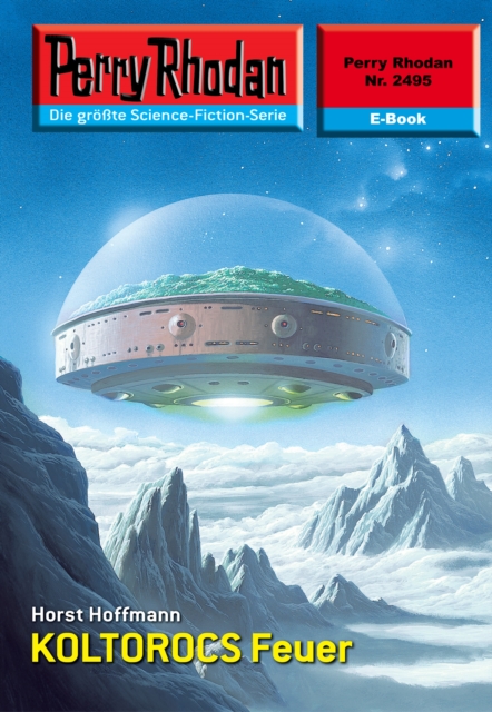 Perry Rhodan 2495: KOLTOROCS Feuer