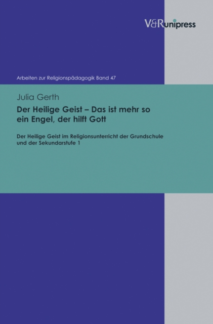 Der Heilige Geist – Das ist mehr so ein Engel, der hilft Gott