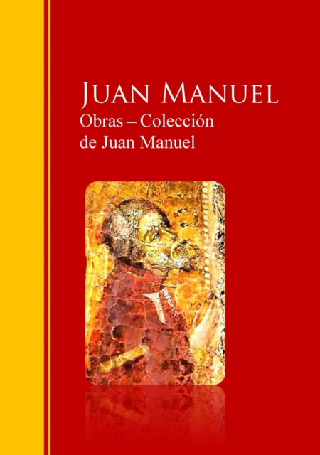 Obras ─ Colección  de Juan Manuel: El Conde Lucanor