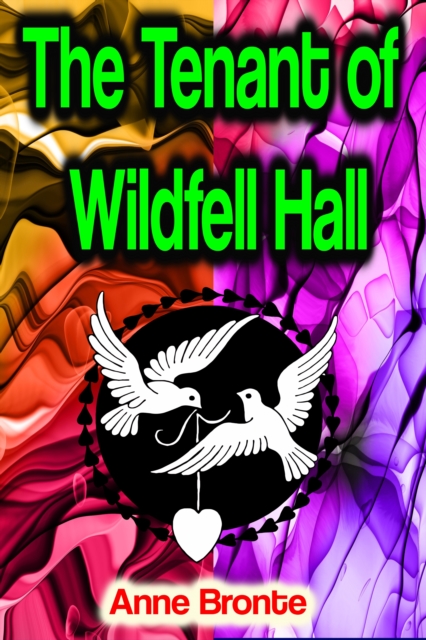 Tenant of Wildfell Hall