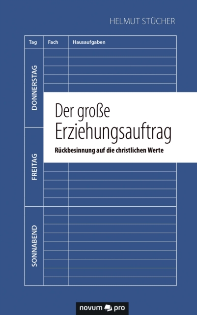 Der große Erziehungsauftrag