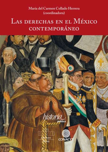 Las derechas en el Mexico contemporaneo