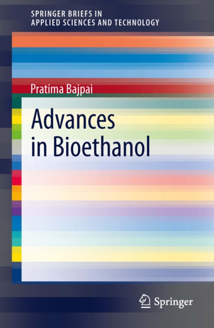Advances in Bioethanol