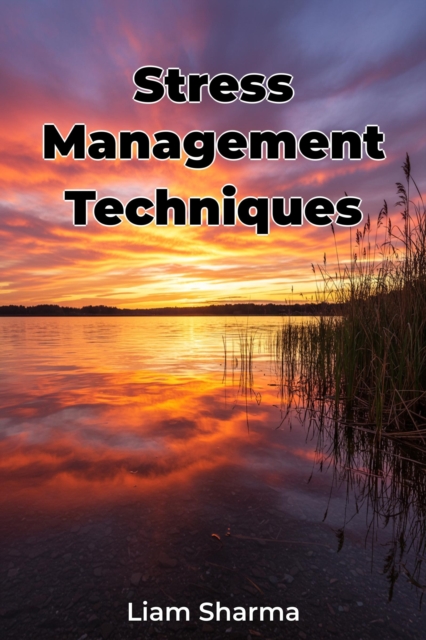 Stress Management Techniques