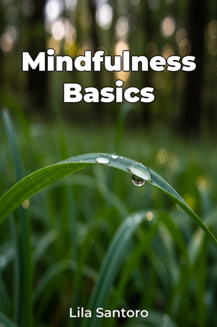 Mindfulness Basics