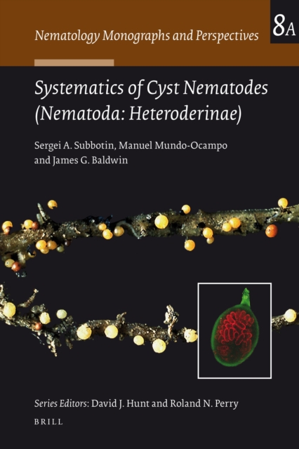 Systematics of Cyst Nematodes (Nematoda: Heteroderinae), Part A