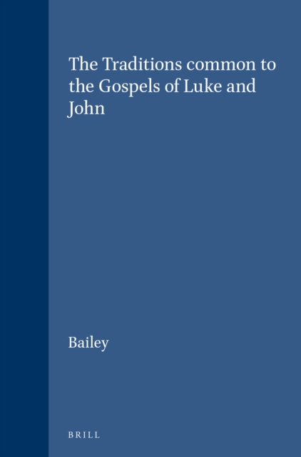 Traditions common to the Gospels of Luke and John