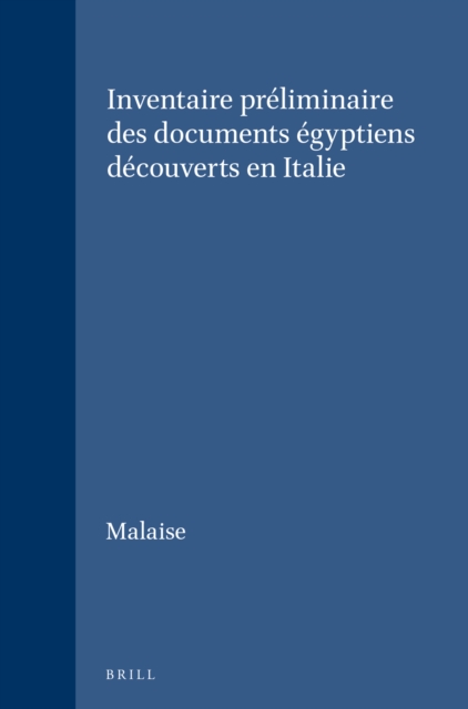 Inventaire preliminaire des documents egyptiens decouverts en Italie