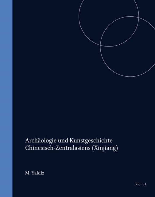 Archaologie und Kunstgeschichte Chinesisch-Zentralasiens (Xinjiang)