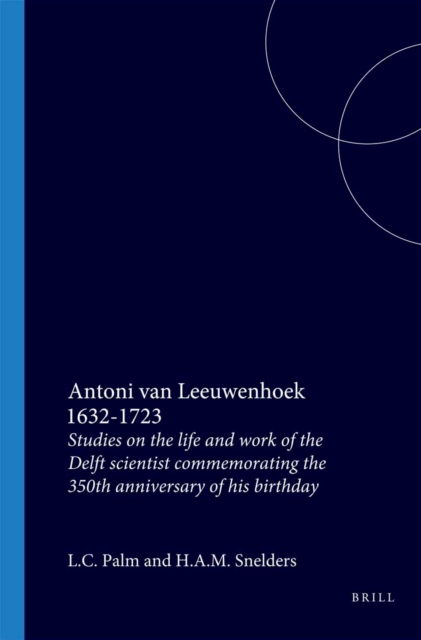 Antoni van Leeuwenhoek 1632-1723