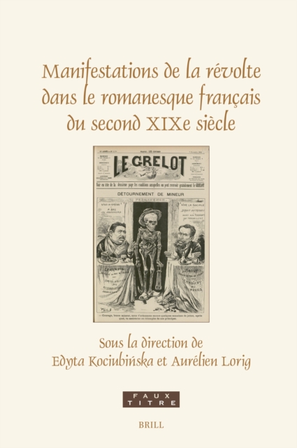 Manifestations de la revolte dans le romanesque francais du second XIXe siecle