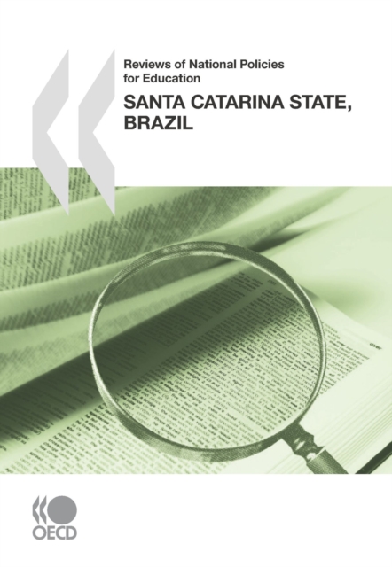 Reviews of National Policies for Education: Santa Catarina State, Brazil 2010