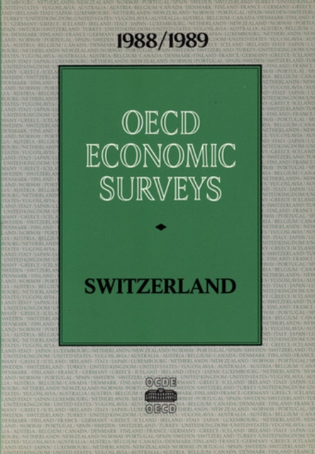 OECD Economic Surveys: Switzerland 1989