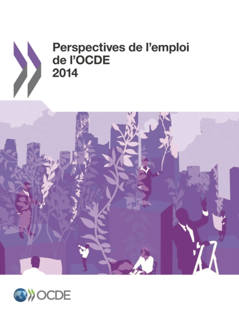 Perspectives de l'emploi de l'OCDE 2014