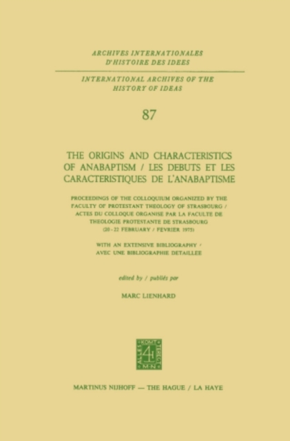 Origins and Characteristics of Anabaptism / Les Debuts et les Caracteristiques de l'Anabaptisme