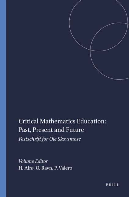 Critical Mathematics Education: Past, Present and Future