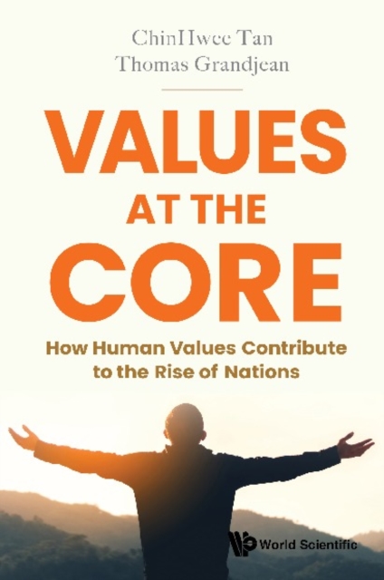 Values At The Core: How Human Values Contribute To The Rise Of Nations