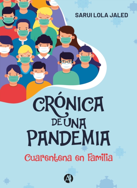 Cronica de una pandemia