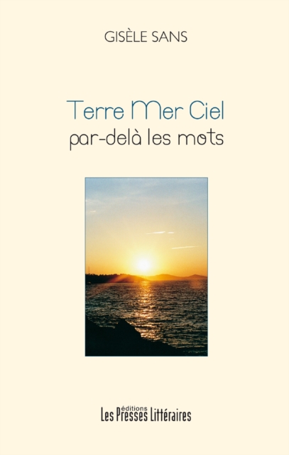 Terre Mer Ciel par-delà les mots