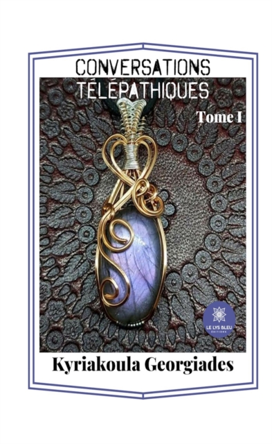 Conversations telepathiques - Tome 1