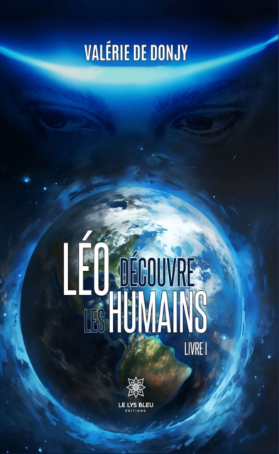 Leo decouvre les humains - Livre 1