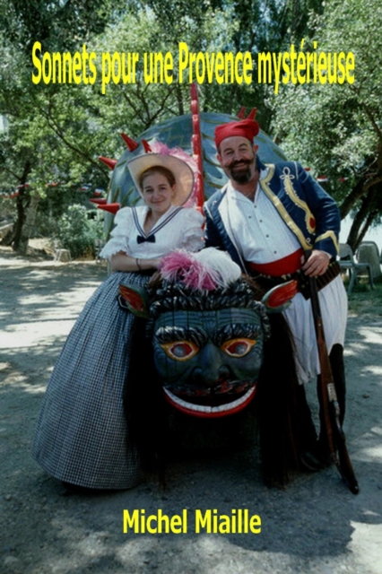 Sonnets pour une Provence mysterieuse