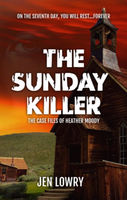 Sunday Killer: The Case Files of Heather Moody
