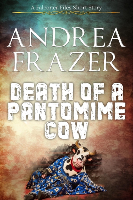 Death of a Pantomime Cow