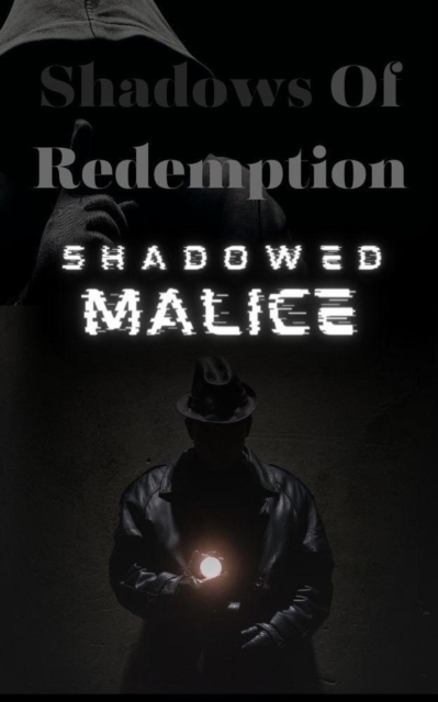 Shadows of Redemption