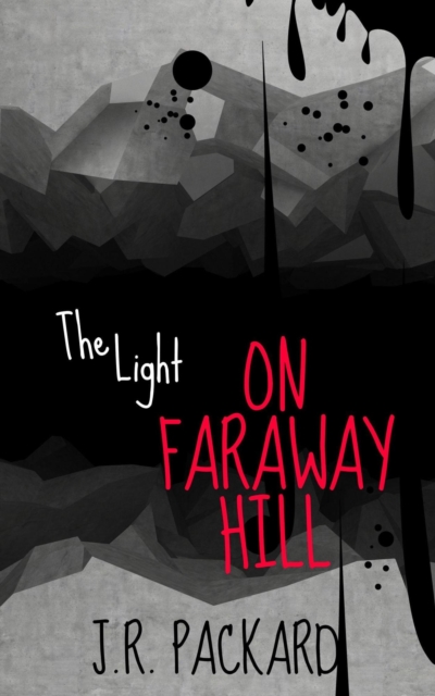 Light on Faraway Hill
