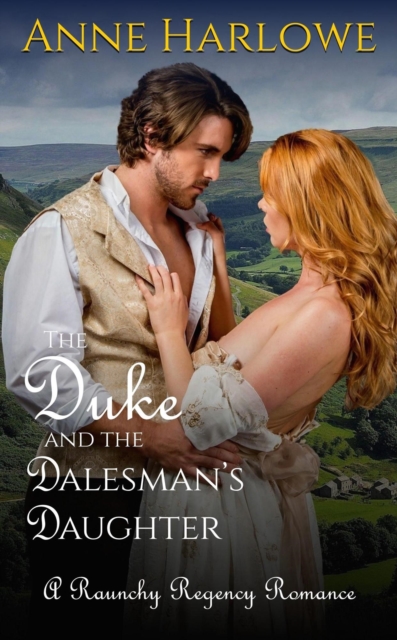 Duke and the Dalesman's Daughter