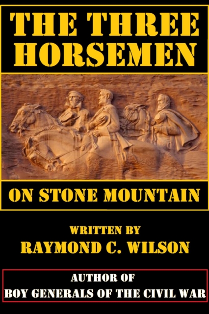 Three Horsemen on Stone Mountain